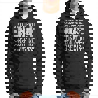 Maybe The Word Moist Doesn´T Like You Either Hoodie - Thegiftio UK
