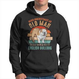 Mb Never Underestimate An Old Man With English Bulldog Hoodie - Seseable