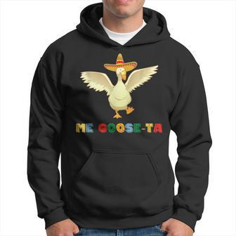 Me Goose-Ta Me Gusta Funny Mexican Spanish Goose Hoodie | Mazezy