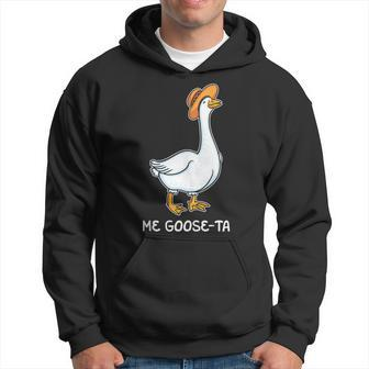 Me Goose Ta Mexican Funny Spanish Goose Pun Meme Lover Gift Hoodie | Mazezy
