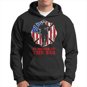 In Memory And Honor We Will Never Forget 343 Firefighter Hoodie | Mazezy