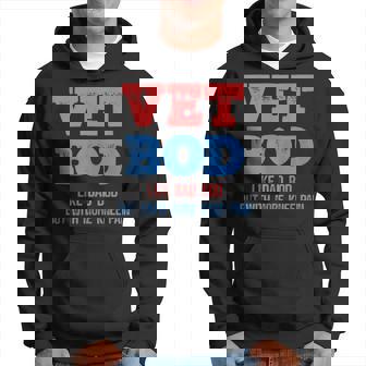Mens Vet Bod Like A Dad Bod But With More Knee Pain Veteran Hoodie - Thegiftio UK