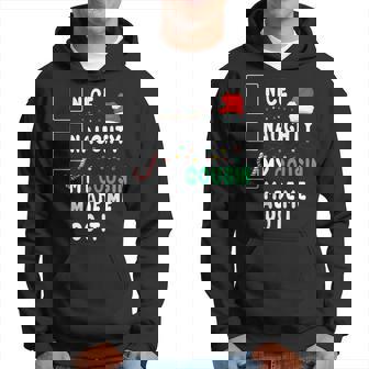 Merry Christmas Day Nice Naughty My Cousin Made Me Do It Hoodie | Mazezy