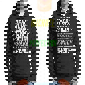 Michael The Proof That Perfection Exists Funny Michael Name Hoodie | Mazezy