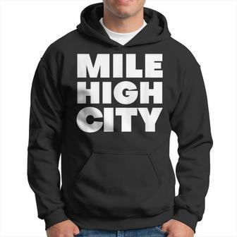 Mile High City - Denver Colorado - 5280 Miles High Hoodie | Mazezy
