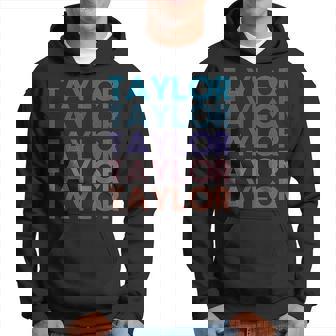 Modern Repeated Text Taylor First Name Taylor Lover Hoodie - Seseable