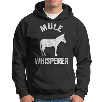 Mule Whisperer Mule Lover Funny Mule Quote Hoodie - Thegiftio UK