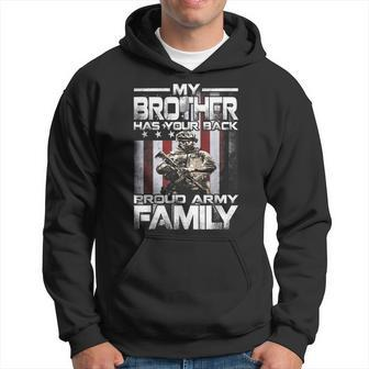 My Brother Has Your Back Proud Army Family Hoodie | Mazezy