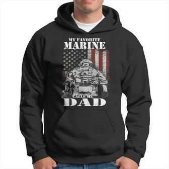 My Favorite Marine Calls Me Dad Fars Day Marine Hoodie - Seseable