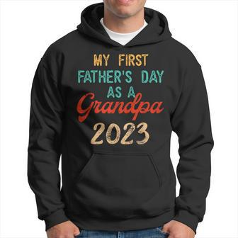 My First Fathers Day As A Grandpa 2023 Fathers Day Hoodie - Seseable
