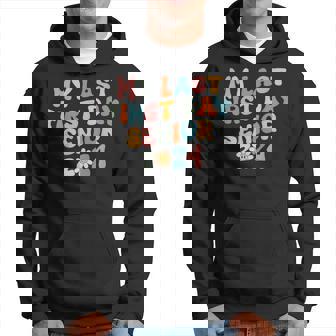My Last First Day Senior 2024 Retro Class Of 2024 Graduation Hoodie | Mazezy