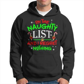On The Naughty List And I Regret Nothing Xmas Hoodie - Seseable