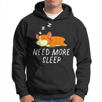 Need More Sleep Corgi Dog Pajama For Bedtime Hoodie | Mazezy