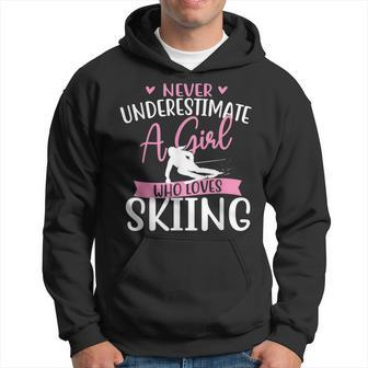 Never Underestimate A Girl Who Loves Skiing Skier Ski Skiing Funny Gifts Hoodie | Mazezy