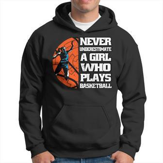 Never Underestimate A Girl Who Plays Basketball Sport Lover Hoodie - Seseable