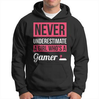 Never Underestimate A Girl Whos A Gamer Gamer Gift Hoodie | Mazezy
