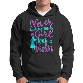 Never Underestimate A Girl With A Violin Cool Gift Hoodie - Seseable