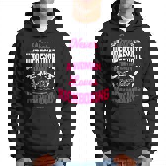 Never Underestimate A Woman Who Loves Kickboxing Kickboxer Hoodie - Seseable