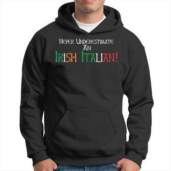 Never Underestimate An Irish Italian American Ethnic Pride Pride Month Funny Designs Funny Gifts Hoodie | Mazezy