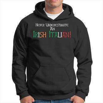 Never Underestimate An Irish Italian | American Ethnic Pride Pride Month Funny Designs Funny Gifts Hoodie | Mazezy
