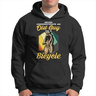 Never Underestimate An Old Guy On A Bicycle Cycling Gift For Mens Hoodie - Seseable