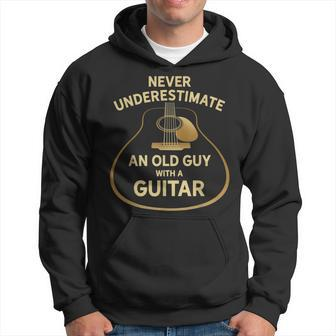 Never Underestimate An Old Guy With A Guitar Guitar Funny Gifts Hoodie | Mazezy