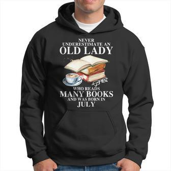 Never Underestimate An Old July Lady Who Reads Many Books Hoodie - Seseable