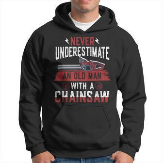 Never Underestimate An Old Man Chainsaw Lumberjack Hoodie - Seseable
