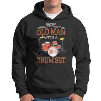 Never Underestimate An Old Man Drums Hoodie - Seseable