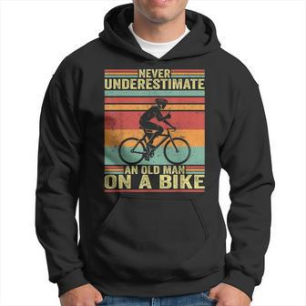 Never Underestimate An Old Man On A Bike Old Man Funny Gifts Hoodie | Mazezy