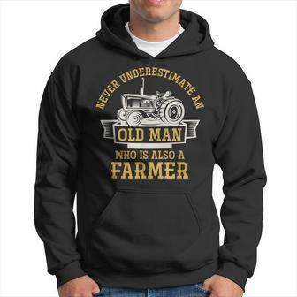 Never Underestimate An Old Man Who Is Also A Farmer Hoodie - Seseable