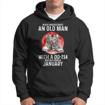 Never Underestimate An Old Man With A Dd214 Born In January Hoodie - Seseable