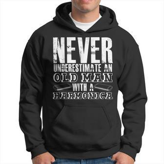 Never Underestimate An Old Man With A Harmonica French Harp Hoodie - Seseable