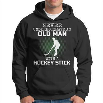 Never Underestimate An Old Man With A Hockey Stick Mens Dad Hoodie - Seseable