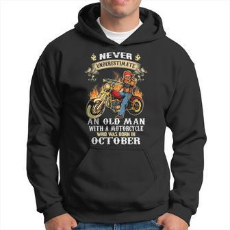 Never Underestimate An Old Man With A Motorcycle October Hoodie - Seseable
