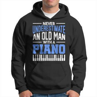 Never Underestimate An Old Man With A Piano Pianist Hoodie - Seseable