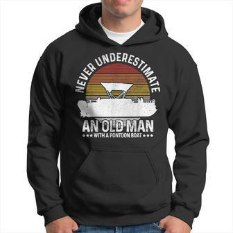 Never Underestimate An Old Man With A Pontoon Boat Captain Gift For Mens Hoodie | Mazezy