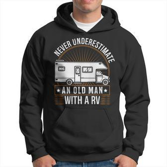 Never Underestimate An Old Man With A Rv Hoodie - Seseable