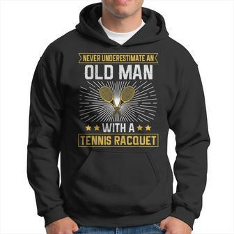 Never Underestimate An Old Man With A Tennis Racquet Gift For Mens Hoodie | Mazezy AU
