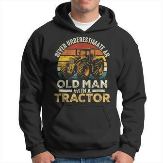 Never Underestimate An Old Man With A Tractor Farmer Farm Hoodie - Seseable