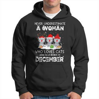 Never Underestimate Woman Loves Cats Born In December Hoodie | Mazezy