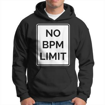 No Bpm Limit Hardcore Music Fan Road Sign Techno Hoodie | Mazezy