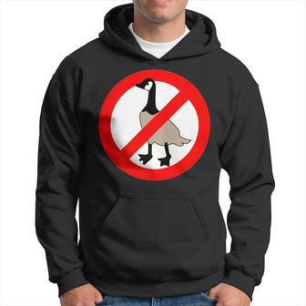 No Canadian Geese Goose No Geese Allowed Hoodie | Mazezy