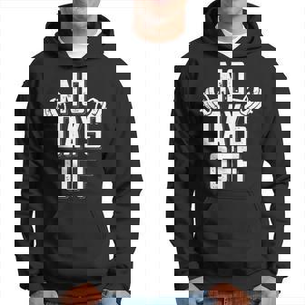 No Days Off Bodybuilder Saying Barbell Bodybuilding Hoodie - Monsterry