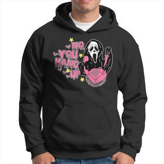 No You Hang Up Ghost Calling Halloween Scary Hoodie | Mazezy