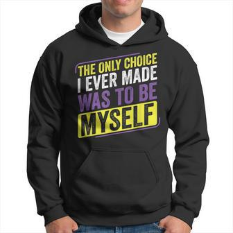 Non-Binary Only Choice Be Myself Lgbt Enby Non Binary Flag Hoodie | Mazezy UK