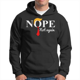 Nope Not Again Funny Trump Hoodie | Mazezy