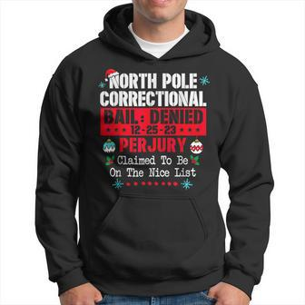 North Pole Correctional Claimed To Be On The Nice List Hoodie - Monsterry