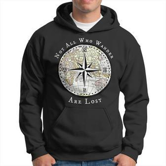 Not All Who Wander Are Lost World Compass Travel Hoodie | Mazezy
