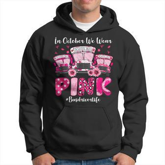 In October We Wear Pink Bus Driver Life Breast Cancer Hoodie - Monsterry AU